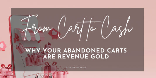 From Cart to Cash: Why Your Abandoned Carts Are Revenue Gold (And How to Claim It)