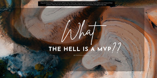 What the Hell is a MVP?